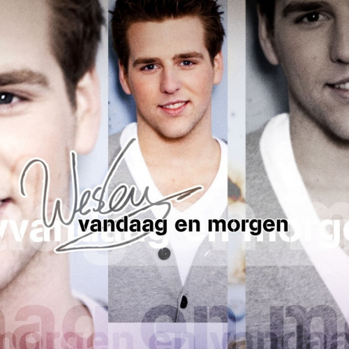 WESLEY - VANDAAG EN MORGENWESLEY - VANDAAG EN MORGEN.jpg